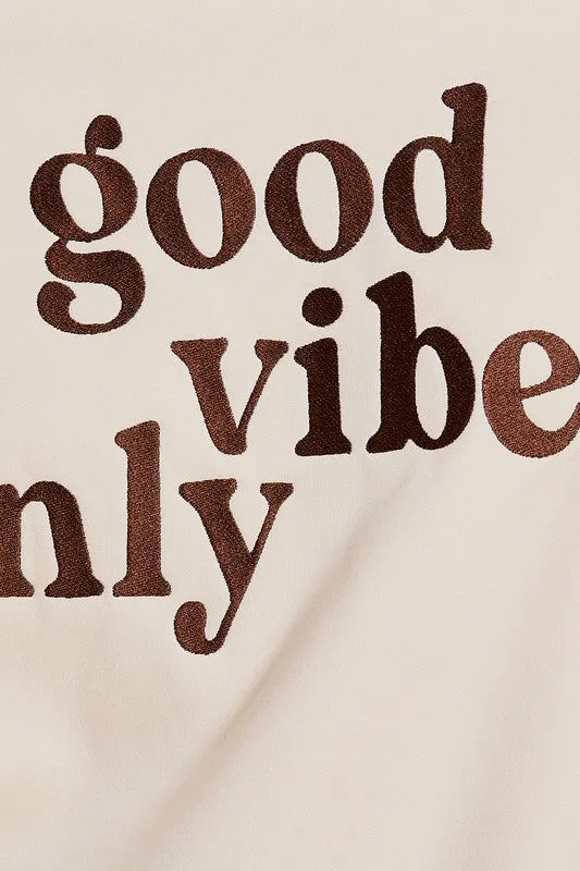 Good Vibes Only Sweatshirt - Cream